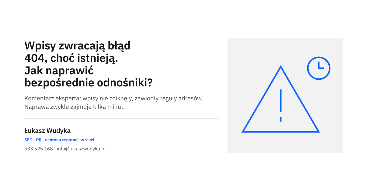 Błąd 404 we wpisach WordPressa, które istnieją - naprawa bezpośrednich odnośników i pliku .htaccess