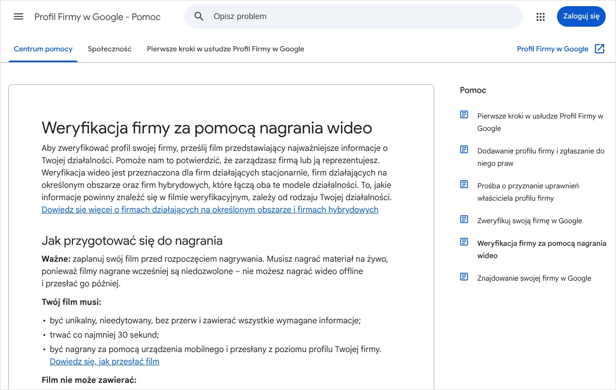 Zrzut strony pomocy Google o weryfikacji firmy za pomocą nagrania wideo z listą wymagań: film na żywo, nieedytowany, co najmniej 30 sekund.