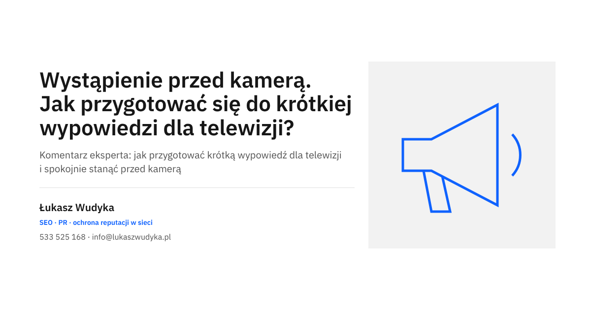 Wystąpienie przed kamerą: przygotowanie właściciela firmy do krótkiej wypowiedzi dla telewizji