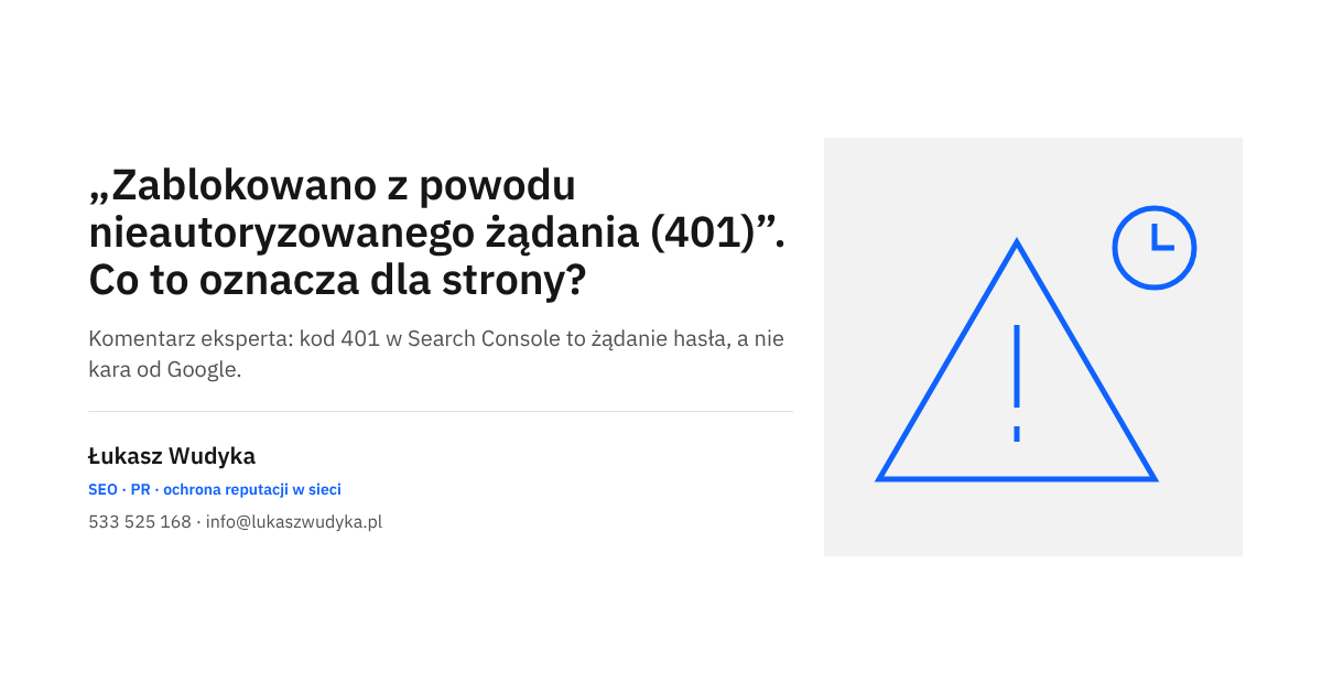 Komunikat o nieautoryzowanym żądaniu (401) w Search Console i sposób przywrócenia dostępu dla Googlebota